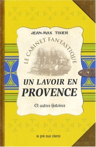 9782842283056: Un lavoir en Provence et autres hsitoires