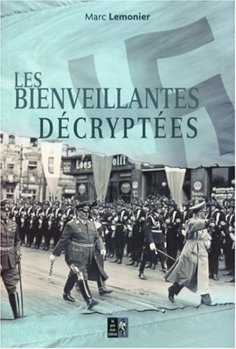 Beispielbild fr Les bienveillantes dcryptes zum Verkauf von A TOUT LIVRE