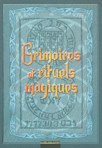 9782842283476: Grimoires et rituels magiques