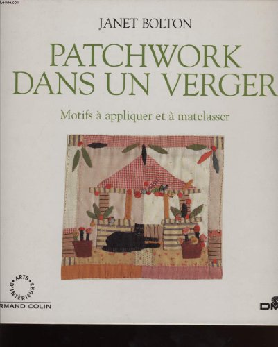 Beispielbild fr Patchwork dans un verger zum Verkauf von Ammareal