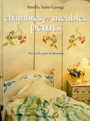 Stock image for Chambres et meubles peints : Plus de 20 projets de dcoration for sale by Ammareal