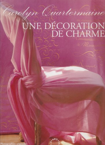 Stock image for Une Dcoration De Charme for sale by RECYCLIVRE