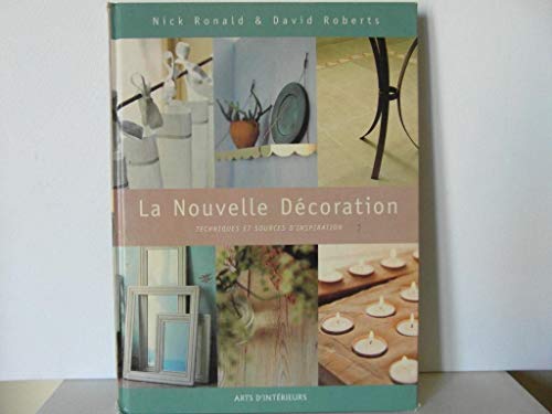 Stock image for La nouvelle dcoration for sale by A TOUT LIVRE