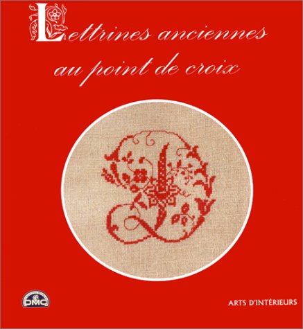 Beispielbild fr Lettrines anciennes au point de croix zum Verkauf von Ammareal