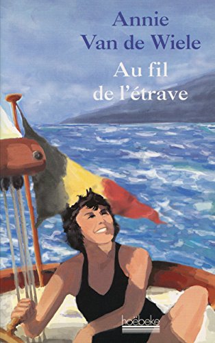 Au fil de l'étrave : Antilles, jardin de la voile