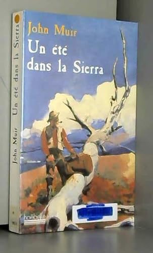 Un Ã©tÃ© dans la Sierra (Le Grand Dehors - HoÃ«beke) (French Edition) (9782842300289) by Muir, John