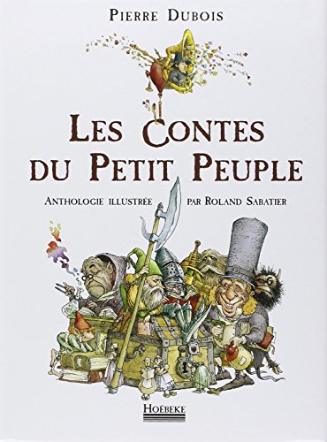 Stock image for Les Contes Du Petit Peuple for sale by ThriftBooks-Dallas