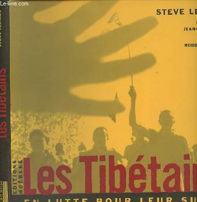 Stock image for Les Tibtains en lutte pour leur survie for sale by Ammareal