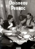 LA VIE DE FAMILLE (9782842300944) by DOISNEAU/PENNAC