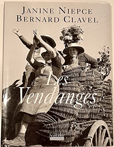 Stock image for Les vendanges (Photographie / Cin?ma - Ho?beke, 900405) (French Edition) for sale by SecondSale