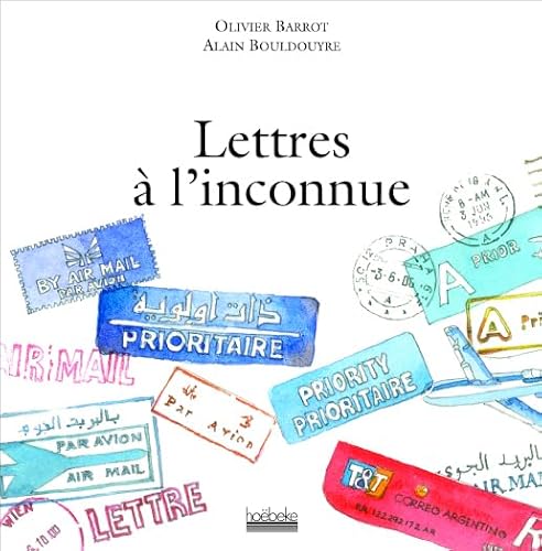 9782842301248: Lettres  l'inconnue (Albums Beaux Livres - Hobeke) (French Edition)
