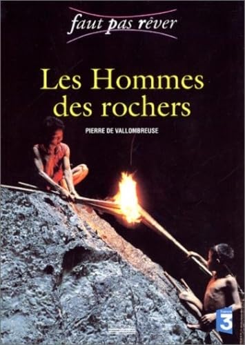 Stock image for Les Hommes des rochers for sale by Librairie Th  la page