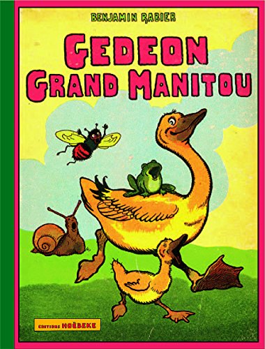 Stock image for GDON GRAND MANITOU. Texte et dessins de Benjamin Rabier for sale by Librairie Rouchaleou