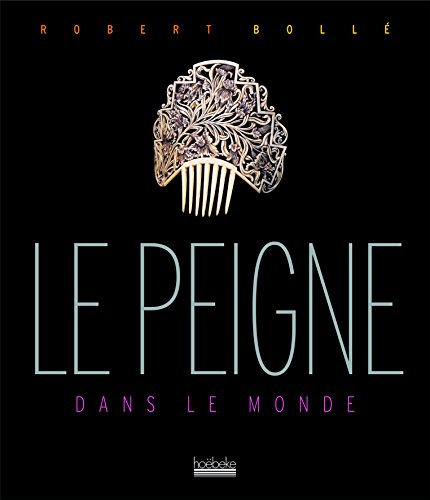 9782842302207: Le peigne dans le monde