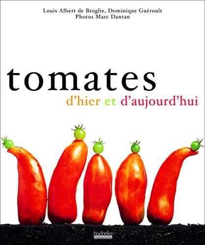 9782842302412: TOMATES D'HIER ET D'AUJOURD'HUI