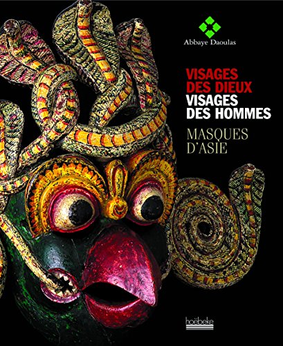 Visages des Dieux - Visages des Hommes. Masques d'Asie.