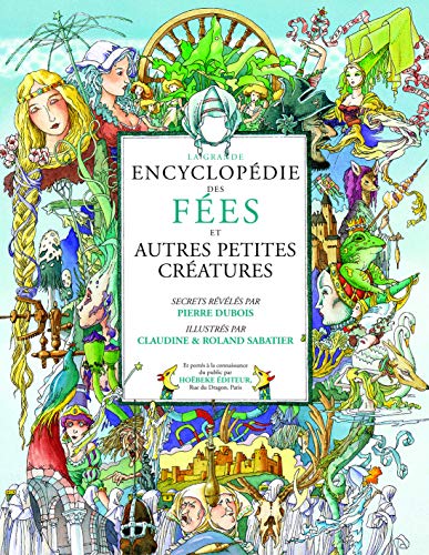Stock image for La Grande Encyclopdie des fes for sale by lamystef