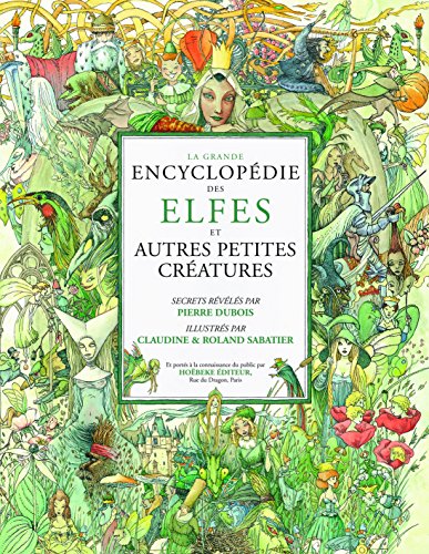 Stock image for La grande encyclopdie des Elfes for sale by medimops