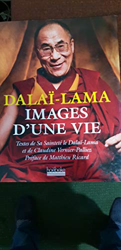 Beispielbild fr Dalai Lama Images d une Vie zum Verkauf von Ammareal