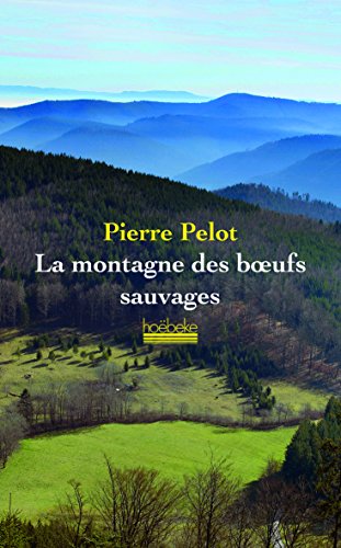 Stock image for La montagne des boeufs sauvages for sale by ThriftBooks-Atlanta