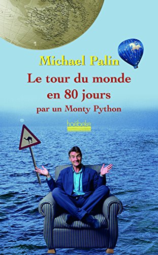 Beispielbild fr Le tour du monde en 80 jours par un Monthy Python zum Verkauf von La Bouquinerie des Antres