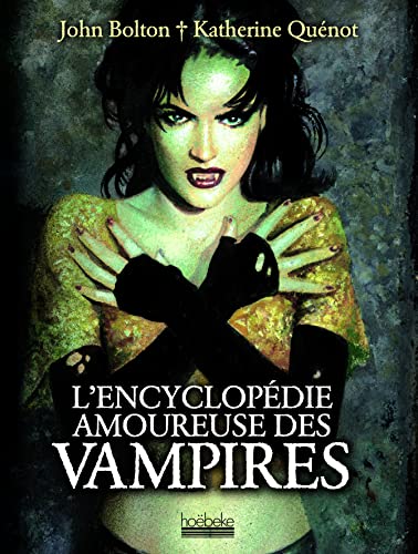 Stock image for L'encyclopdie amoureuse des vampires for sale by Ammareal