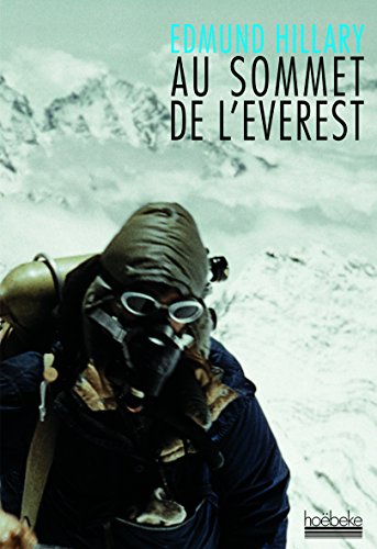 AU SOMMET DE L'EVEREST (9782842304478) by HILLARY, EDMUND