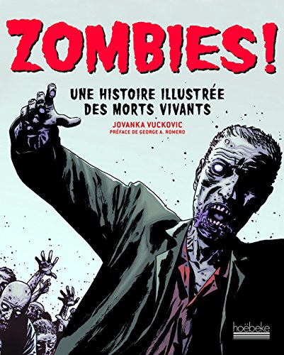 Beispielbild fr Zombies ! : Une histoire illustre des morts vivants zum Verkauf von medimops