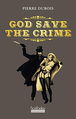 9782842304966: God save the crime