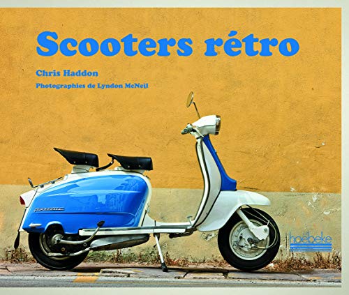 Scooters rétro - Chris Haddon
