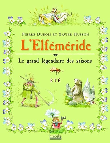 Beispielbild fr L'Elfmride - t: Le grand lgendaire des saisons zum Verkauf von Gallix