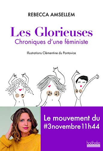 9782842306144: Les Glorieuses: Chroniques d'une fministe