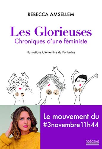 9782842306144: Les glorieuses: Chroniques d'une fministe