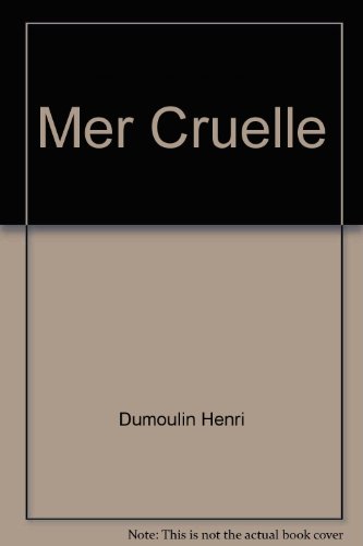Stock image for Mer cruelle for sale by Ammareal