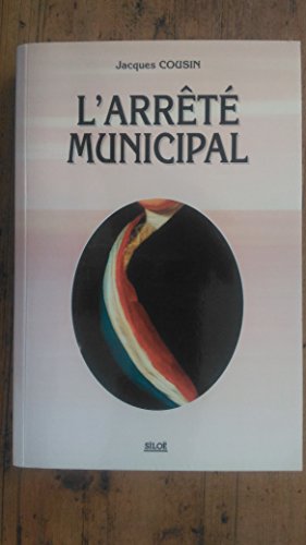 Beispielbild fr Arrete municipal zum Verkauf von Ammareal