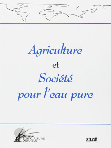 Beispielbild fr Agriculture et Soci T pour l'Eau zum Verkauf von Ammareal