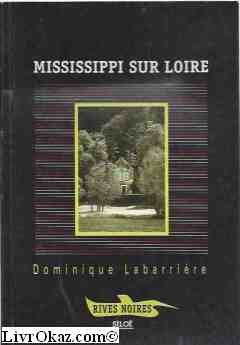 Stock image for Mississippi sur Loire for sale by Ammareal