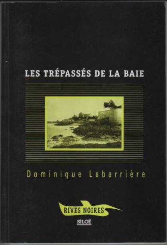 Stock image for Les trpasss de la baie for sale by medimops