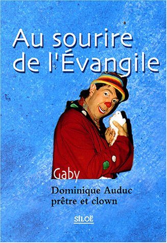 Imagen de archivo de Au sourire de l'Evangile a la venta por Librairie Th  la page