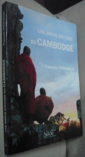 Beispielbild fr Une Brve Histoire du Cambodge zum Verkauf von LeLivreVert