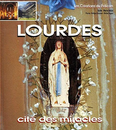 Beispielbild fr LOURDES CITE DES MIRACLES zum Verkauf von Ammareal