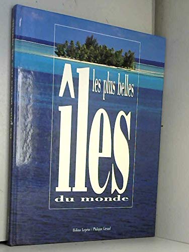 Imagen de archivo de Les plus belles îles du monde a la venta por ThriftBooks-Dallas