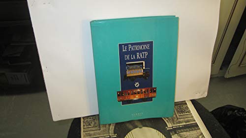 Stock image for Le patrimoine de la RATP (Collection Le Patrimoine des institutions Acconomiques) for sale by AwesomeBooks