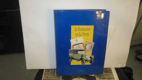 Stock image for Le Patrimoine de la Poste for sale by Ammareal