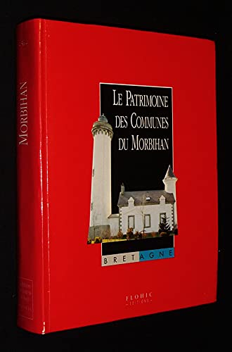 9782842340094: Le patrimoine des communes du Morbihan