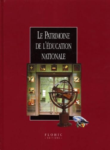 Stock image for Le patrimoine de l'Education Nationale for sale by Ammareal
