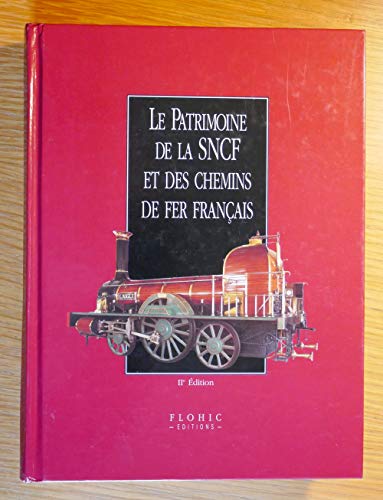 Stock image for Le Patrimoine De La Sncf Et Des Chemins De Fer Franais for sale by RECYCLIVRE