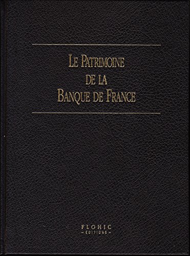 Beispielbild fr Le Patrimoine de la Banque de France, 1 volume zum Verkauf von Ammareal
