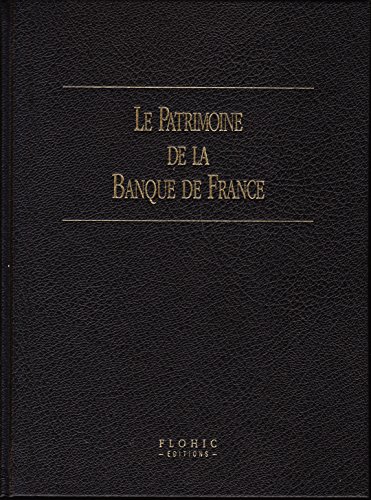 Stock image for Le Patrimoine de la Banque de France, 1 volume for sale by Ammareal