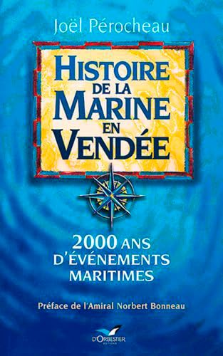 Beispielbild fr Histoire De La Marine En Vende zum Verkauf von Ammareal